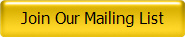 Join Our Mailing List